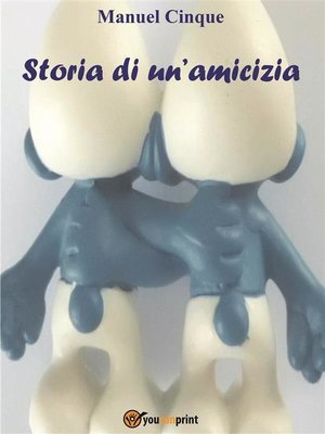 cover image of Storia di un'amicizia